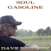 Soul Gasoline_Dave Rodgers