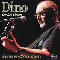 Hay Veces(En Vivo)_Gastón Ciarlo Dino,Jorge Nasser