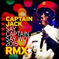 Say Captain Say Wot 2015_Captain Jack