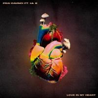 Love In My Heart(feat. Lil B)_Prai DaVinci,Lil B