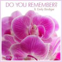 Do You Remember?_David Austin,Emily Bindiger