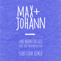 Und wenn ein Lied_Max + Johann,Joel Brandenstein