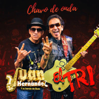 Chavo De Onda_Juan Hernández y Su Banda de Blues,El Tri