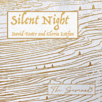 Silent Night_The Serenad3,Gloria Estefan,David Foster