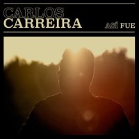 Así Fue_Carlos Carreira