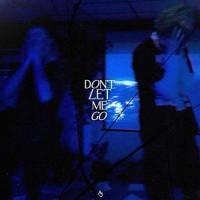 Don't Let Me Go(feat. Henrik)_Austin Joyce,Henrik
