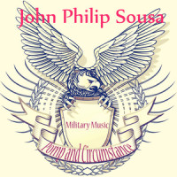 Pomp and Circumstance March, No. 1_John Philip Sousa
