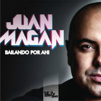 Bailando Por Ahi_Juan Magan
