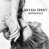Alphaville_Bryan Ferry