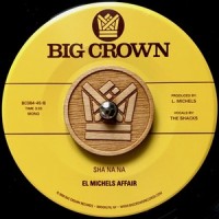 Sha Na Na_El Michels Affair,The Shacks