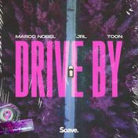Drive By_Marco Nobel,Jrl,Toon,Amund Bjørklund,Espen Lind,Pat Monahan