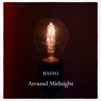 Around Midnight_Basto