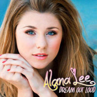 Dream Out Loud_Alana Lee