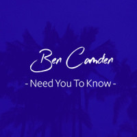 Need You To Know_Ben Camden