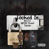 Locked In (feat. NBSM Shaud & Swoop)_Weezie,Nbsm Shaud,Swoop