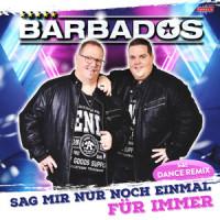 Sag mir nur noch einmal für immer_Barbados