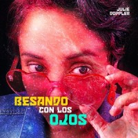 Besando Con los Ojos_Julie Doppler