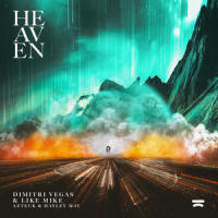 Heaven_Dimitri Vegas & Like Mike,KiFi,Hayley May