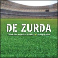 De Zurda_Gustavo Santaolalla,Gustavo Cordera,Julieta Venegas,Choc Quib Town