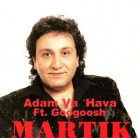 Adam Va Hava_Martik,Googoosh