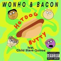Hotdog Butty(feat. Child Labour Quinoa)_Wonho,Bacon,Child Labour Quinoa