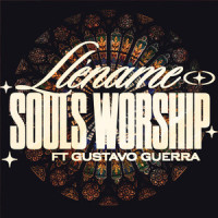 Lléname_Souls Worship,Gustavo Guerra