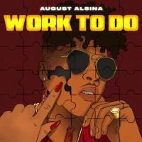 Work To Do_August Alsina