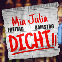 Freitag Samstag Dicht_Mia Julia