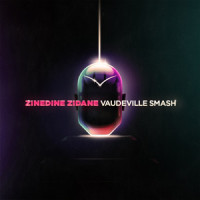 Zinedine Zidane (feat. Les Murray)_Vaudeville Smash,Les Murray