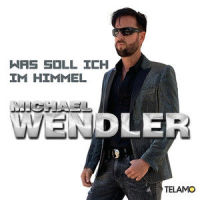 Was soll ich im Himmel_Michael Wendler