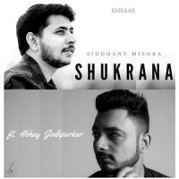 Shukrana_Siddhant Mishra,Abhay Jodhpurkar