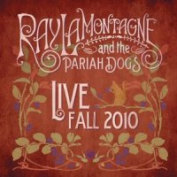 Beg Steal or Borrow_Ray LaMontagne,The Pariah Dogs