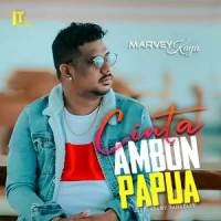 Cinta Ambon Papua_Marvey Kaya