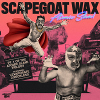 Reckless_Scapegoat Wax