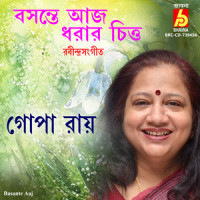 Basante Aaj_Gopa Roy,Rabindranath Tagore