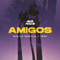 Amigos_Juan Magan,Mariah Angeliq,Yera