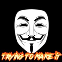 Trying To Make It_masked man