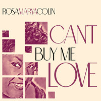 Can't Buy Me Love_Rosa Marya Colin,John Lennon,Paul McCartney