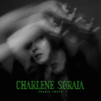 Tragic Youth_Charlene Soraia
