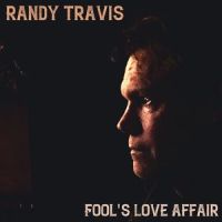 Fool's Love Affair_Randy Travis