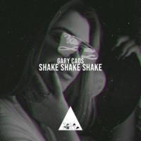 Shake Shake Shake_Gary Caos