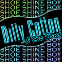 Fifty Million Robins Can't Be Wrong (feat. Jack Dolye)_Billy Cotton,Cab Quay,Dolly Elsie