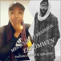 Ekpomwen(feat. Brainbox)_Mrs juliet,Brainbox