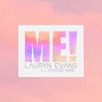 ME!_Lauryn Evans,Spencer Kane