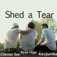 Shed a Tear_Kevjumba,Chester See,Ryan Higa