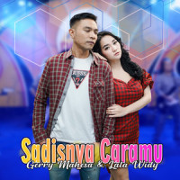 Sadisnya Caramu_Gerry Mahesa