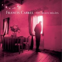 Les faussaires_Francis Cabrel