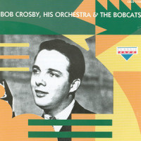 Mournin' Blues - Original_Bob Crosby,His Orchestra,The Bobcats
