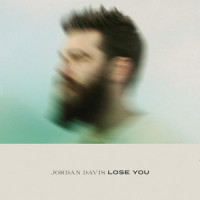 Lose You_Jordan Davis