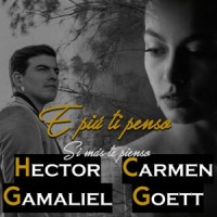 E Piú Ti Penso(Si Más Te Pienso)_Hector Gamaliel,Carmen Goett